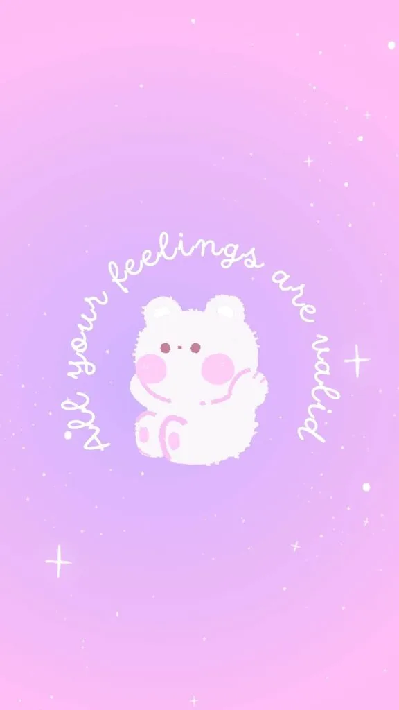 All your feelings are valid cute bear wallpaper